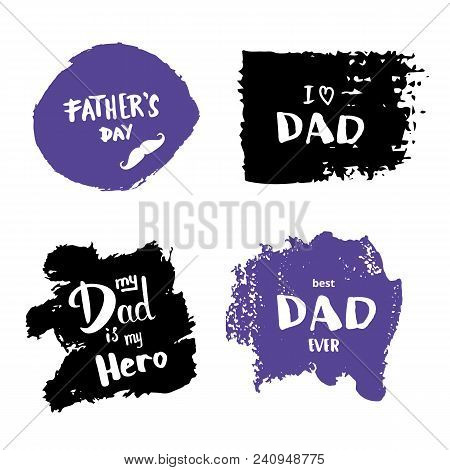 Set Of Happy Father's Day Quotes. Vector Illustration.