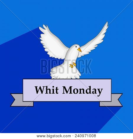 Illustration Of Dove With Whit Monday Text On The Occasion Of Christian Whit Monday