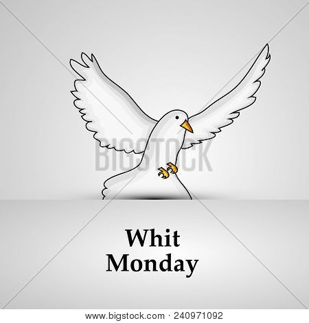 Illustration Of Dove With Whit Monday Text On The Occasion Of Christian Whit Monday