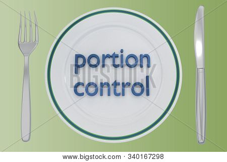 3d Illustration Of Portion Control Title On A White Plate, Along With Silver Knif And Fork, On A Col