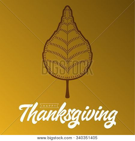 Happy Thanksgiving Card With An Autmn Leaf - Vector