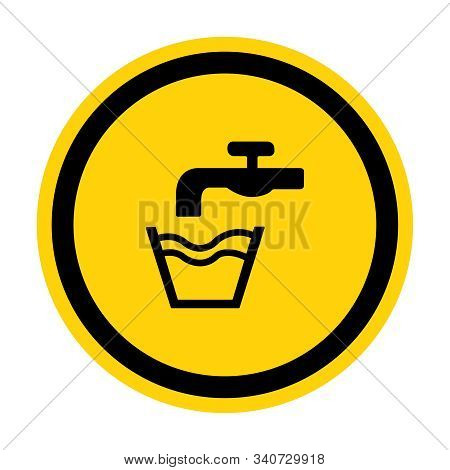 Not Drinking Water Symbol Sign Isolate On White Background,vector Illustration Eps.10