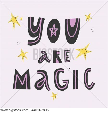 Magical Affirmation Qoutation Whith Stars And Witchy Elements