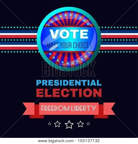 Digital vector usa election with make your choise, presidential election vote, freedom liberty, black background flat style