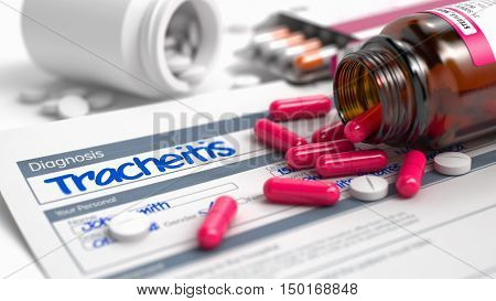 Tracheitis - Handwritten Diagnosis in the Anamnesis. Medicine Concept with Red Pills, CloseUp View, Selective Focus. Tracheitis Phrase in Differential Diagnoses. Close View of Medicine Concept. 3D.