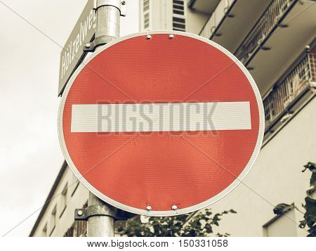 Vintage Looking No Entry Sign