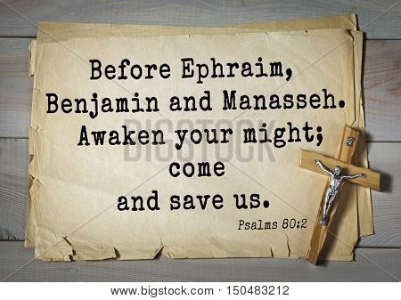 TOP-1000.  Bible verses from Psalms.Before Ephraim, Benjamin and Manasseh. Awaken your might; come and save us.  