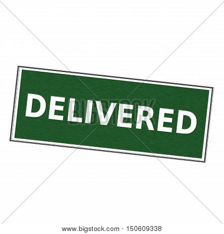 delivered white wording on picture frame Green background