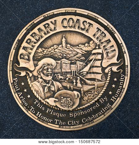 Sign of Barbary Coast Trail in downtown San Francisco, California, USA. Barbary Coast Trail connects the historic site between the 1849 Gold Rush time to the 1906 Earthquake.