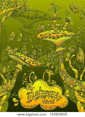 Fantasy illustration mushrooms land in Zen doodle or Zen tangle style green orange  yellow  for template background for book cover or computer game or  wallpaper or for screen of mobile telephone