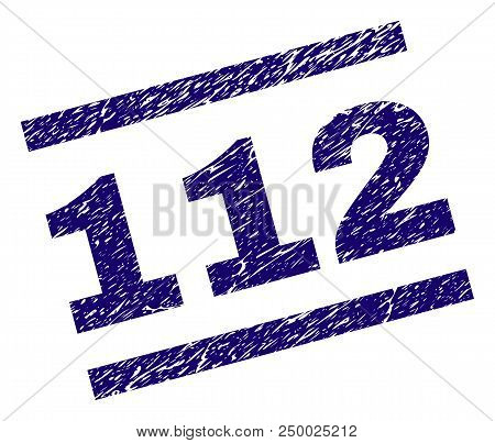 112 Stamp Seal Watermark With Scratced Style. Blue Vector Rubber Print Of 112 Text With Unclean Text