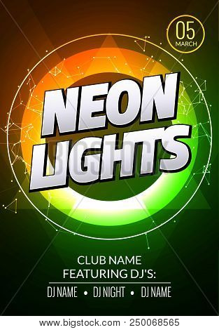 Neon Lights Party Music Poster. Electronic Club Deep Music. Musical Event Disco Trance Sound. Night 