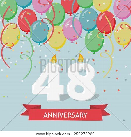 48 Years Selebration. Happy Birthday Greeting Card With Candles, Confetti And Balloons.