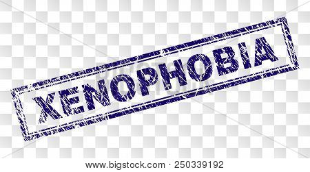 Xenophobia Stamp Seal Print With Rubber Print Style And Double Framed Rectangle Shape. Stamp Is Plac