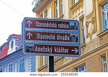 Prague, Czech Republic -july 23,2017: Tourist Directions To The Main Points Of Interest.