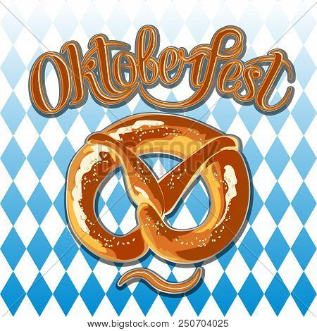 Oktoberfest Celebration Background With Beer And Pretzel. Vector Illustration.