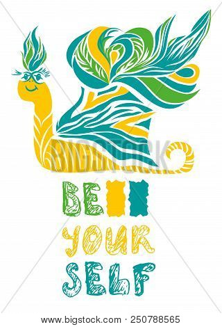 Motivation Slogan With Snail. Vector Illustration. Cute Cartoon Personage