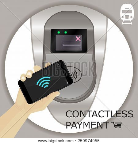 Airport, Metro, Subway Ticket Terminal For Wireless Payments. Rfid. Hand Holding Smartphone For Tran