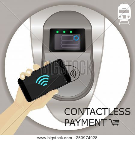 Airport, Metro, Subway Ticket Terminal For Wireless Payments. Rfid. Hand Holding Smartphone For Tran