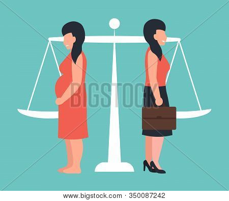 Hoice Between Motherhood And Career. Legality Of Abortion. Flat Vector Cartoon Illustration.