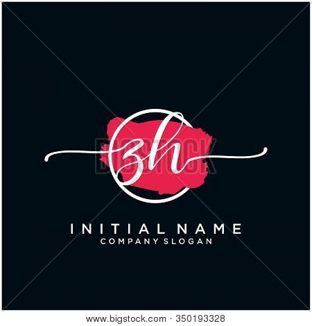 Zh Initial Handwriting Logo Design With Brush Circle. Logo For Fashion,photography, Wedding, Beauty,