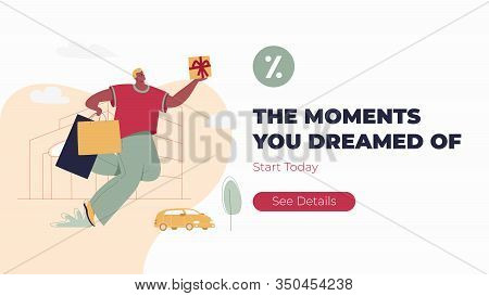 Moments You Dreamed Of Site Header Template. Funny Man With Shopping Bags. Modern Male Funny Charact