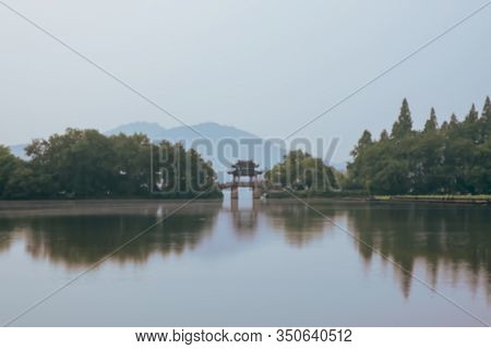 Blurred Background Of Xihu Lake Or The West Lake In The Morning, Where Is A Freshwater Lake In Hangz