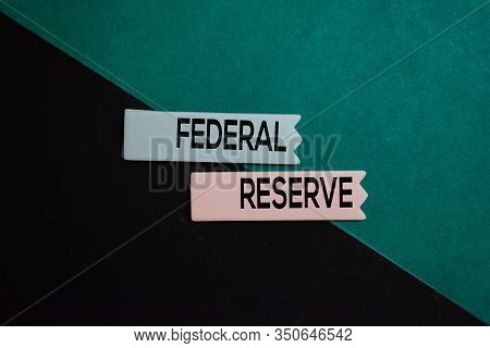 Federal Reserve Write On A Sticky Note Isolated On Office Desk