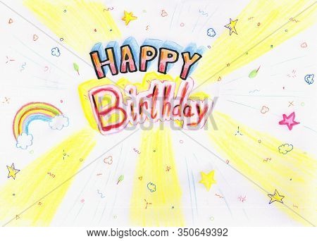 Hand Drawn Happy Birthday Card, Colorful Pencil Art.