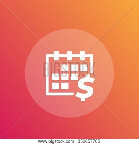 Financial Calendar Icon, Vector, Eps 10 File, Easy To Edit