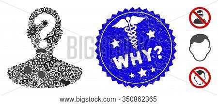 Viral Collage Unknown Person Icon And Rounded Rubber Stamp Seal With Why Question Phrase And Caduceu