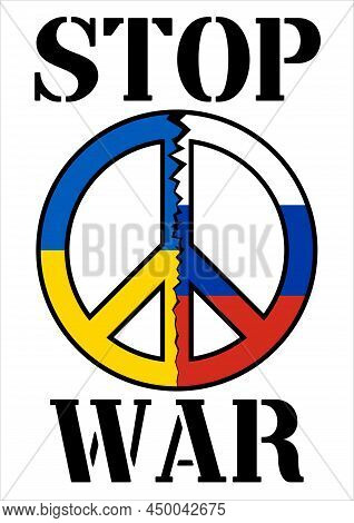 Stop The War In Ukraine. Peace Symbols Were Destroyed By War From Russia. Vector Illustration.