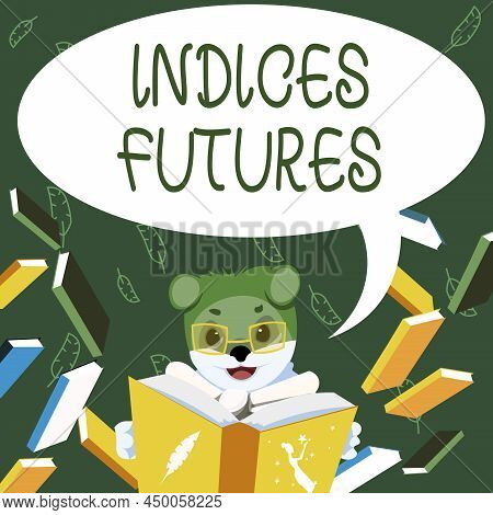 Hand Writing Sign Indices Futures. Internet Concept Cashsettled Futures Contract On The Value Of A S