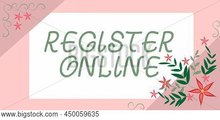Text Showing Inspiration Register Online. Internet Concept Official List Or Record Showing Or Things