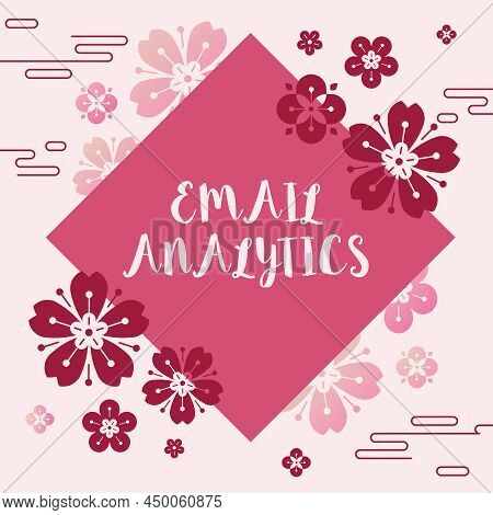 Text Caption Presenting Email Analytics. Internet Concept Way To Break Down Open Rate To Give Insigh