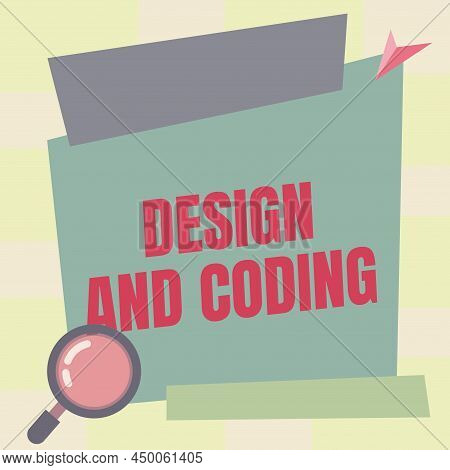Text Sign Showing Design And Coding. Internet Concept Tool That Can Be Used In Design And Planning P