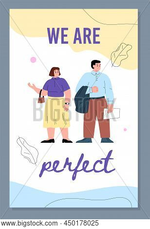 Body Positive Motivational Poster With Chubby Persons Vector Illustration.
