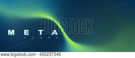 Metaverse Text. Blue Background With Neon Green Wave. Future Vitrual Universe. Digitally Abstract Ba