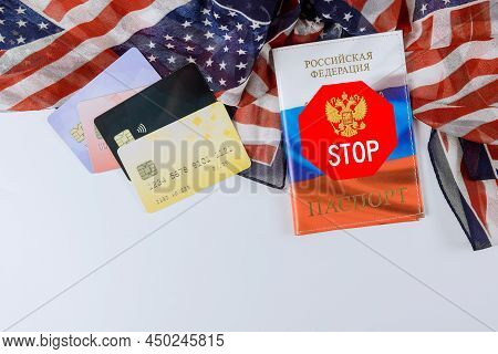 Economy Sanctions Result Of Russian Aggression Against Ukraine With Ban The Blocking Transactions In