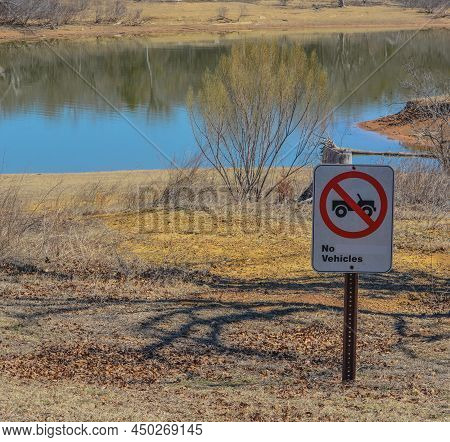 No Vehicles Allowed Sign On Lake Texoma's Shoreline In Kingston, Bryon County, Oklahoma