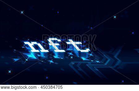 Non-fungible Token Hologram With Circuit Of Blocks. Nft And Virtual Art. Concept Of Digital And Cryp