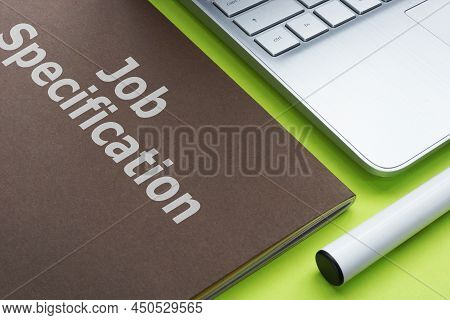 Job Specification Is Shown A The Business Photo Using The Text