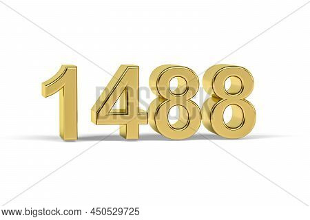 Golden 3d Number 1488 - Year 1488 Isolated On White Background - 3d Render