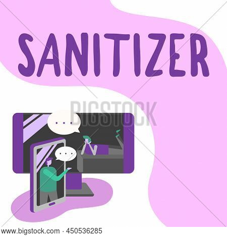 Conceptual Display Sanitizer. Word For Liquid Or Gel Generally Used To Decrease Infectious Agents Tw