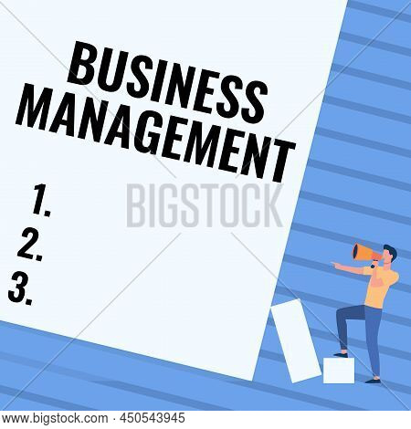 Inspiration Showing Sign Business Management. Internet Concept Overseeing Supervising Coordinating B