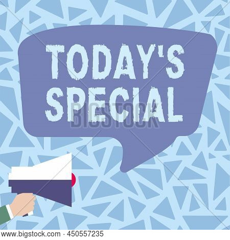 Text Sign Showing Today S Is Special. Conceptual Photo A Day That S Is Filled With Surprising Events