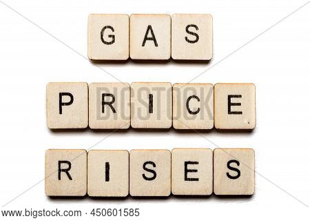 Concept On The War In Ukraine Showing A Sign Reading Gas Price Rises