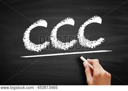 Ccc - Customer Care Center Acronym, Business Concept On Blackboard