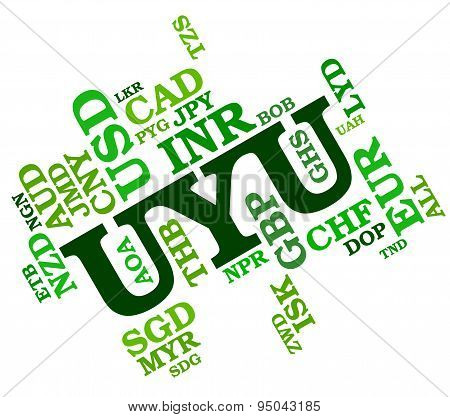 Uyu Currency Shows Exchange Rate And Forex