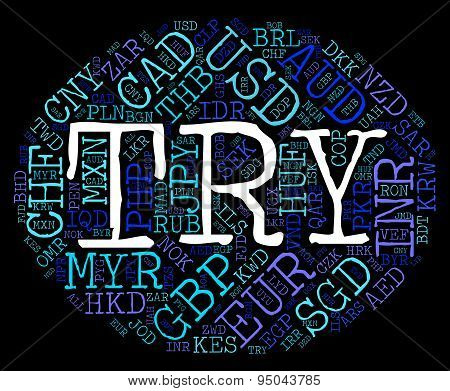 Try Currency Represents Turkey Liras And Banknotes